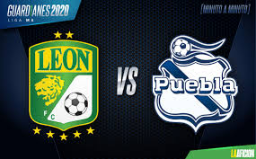» puebla vs leon en vivo. Leon Vs Puebla Vuelta De Cuartos De Final 2 0 Goles Y Resumen
