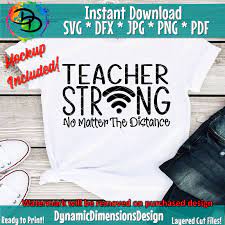 Teacher Strong Svg Tgif Svg School Svg Teacher Svg Distance Learning Virtual Online Learning Teacher Shirt Cricut Svg By Dynamic Dimensions Thehungryjpeg Com