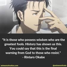 Graphics are done by huke. 29 Memorable Steins Gate Quotes That Will Make You Think