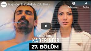 Demet özdemir (zeynep), i̇brahim çelikol (mehdi). Dogdugun Ev Kaderindir 27 Son Bolum Izle Dogdugun Ev Kaderindir 27 Bolum Izle