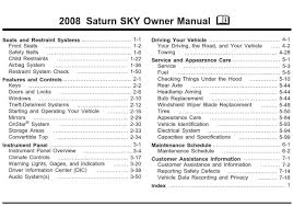 Saturn Sky 2008 Owner S Manual Has Been Published On Procarmanuals Com Https Procarmanuals Com Saturn Sky 2008 Ow Owners Manuals Manual Chevrolet Trailblazer