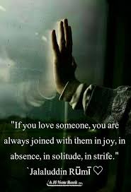 You Are Always Joined With Them Rumi Love Quotes Rumi Quotes Rumi Love