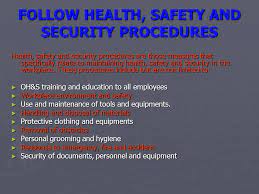 Much of this is common sense, but there are government agencies and regulations that govern this aspect of running. Apply Occupational Health And Safety Proceedures Ppt Video Online Download
