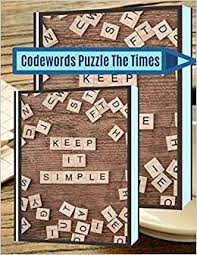 Whether the skill level is as a beginner or something more advanced, they're an ideal way to pass the time when you have nothing else to do like waiting in an airport, sitting in your car or as a means to. Buy Codewords Puzzle The Times A Unique Crossword Puzzle Book For Adults Medium Difficulty Based On Contemporary Words As Crossword Super Puzzles To Solve Book Online At Low Prices In India