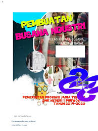 Dasar desain l direktorat pembinaan smk 2013 xi glosarium no uraian arti. Pembuatan Busana Industri Xii Tb