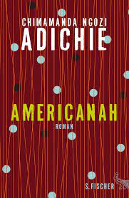As nossas vidas, as nossas culturas, são compostas por muitas histórias sobrepostas. Americanah Roman Amazon De Adichie Chimamanda Ngozi Grube Anette Bucher