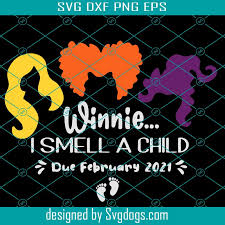 Download Halloween Pregnant Winnie Svg I Smell A Child Due February 2021 Svg Winnie I Smell A Child Svg Halloween Shirt Pregnancy Shirt Hocus Pocus Svg Funny Halloween Shirt Svgdogs