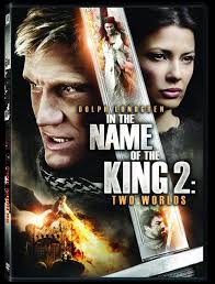 In The Name Of The King 2 Two Worlds In The Name Of The King 2 Two Worlds Second World Dolph Lundgren World Movies