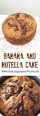 Banana And Nutella Cake Banana And Nutella Cake Nutella Recipes Nutella Recipes Easy
