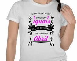 Camisa De Quem Nasce Em Abril Camiseta As Melhores Nascem Em Abril Personalizada No Elo7 Amg Personalizados D6ba40 Camiseta Camiseta Baby Look Feminina Camisetas Regatas Masculinas