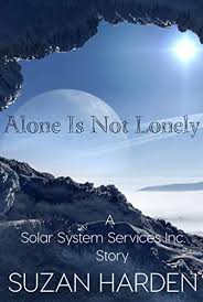 70177 ponderosa lane, cove, or 97824. Amazon Com Alone Is Not Lonely A Solar System Services Inc Story Ebook Harden Suzan Kindle Store