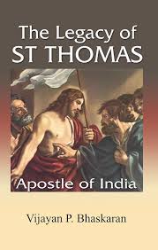 Legacy of St Thomas: Apostle of India ...