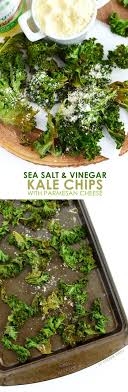 Sea Salt And Vinegar Kale Chips With Parmesan Cheese Kale Chips Healthy Snacks Healthy