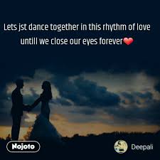 You'll also find some of the best quotes and lyrics found in movies and music. Lets Jst Dance Together In This Rhythm Of Love Unt Nojoto