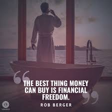 The Best Thing Money Can Buy Is Financial Freedom Robberger Robbergertips Robbergermoneyquote Robquote Moneyquot In 2020 Money Quotes Finance Quotes Online Taxes