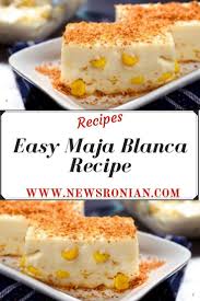 Easy Maja Blanca Recipe In 2020 Easy Maja Blanca Recipe Filipino Food Dessert Creamy Maja Blanca Recipe
