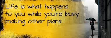 Life Is What Happens When You Re Busy Making Other Plans In Hindi Pin Di Words