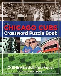 Check spelling or type a new query. Chicago Cubs Crossword Puzzle Book Crossword Puzzle Books Cider Mill Quigley Brendan E 9781604330342 Amazon Com Books