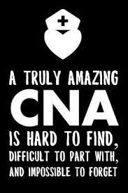 Celebrating national veterinary technician week 2021 A Truly Amazing Cna Is Hard To Find Difficult To Part With And Impossible To Forget