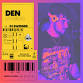 DENTUESDAY x DJ Swerner — Lion's Den event image