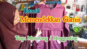 Check spelling or type a new query. Tutorial Memendekkan Gamis Tanpa Dipotong Youtube