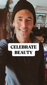 CELEBRATE BEAUTY #beauty #healing #gratitude #poetry #mentalhealth