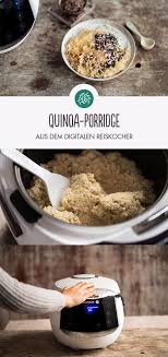 Rezept Fur Quinoa Porridge Aus Dem Reiskocher Rezept Reis Kochen Lebensmittel Essen Rezepte