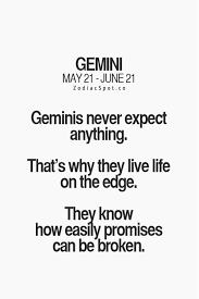 Born in the same year, in. Gemini Always Before Forgot That Back On It Gemini Quotes Horoscope Gemini Gemini Life