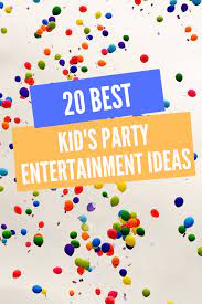 20 Best Kid S Birthday Party Entertainment Ideas Boys Birthday Party Activities 3 Year Old Birthday Party Birthday Party Games For Kids