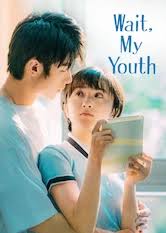 These are some recommendations for you who are looking for good youth romance chinese dramas! Wait My Youth Netflix Show Movies Net Com