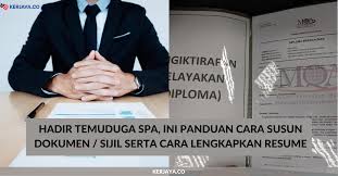 Cara susun sijil ke temuduga. Lengkap Panduan Cara Susun Dokumen Sijil Serta Cara Lengkapkan Myresume Mycv