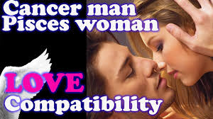 Is cancer woman pisces man compatible mentally, emotionally and sexually? Cancer Man Pisces Woman Love Compatibility Best Match Perfect Life Partner Friend Youtube