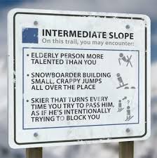 Funny Ski Signs Skiing Humor Ski Pictures Skiing Quotes