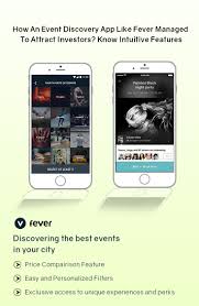 Mobile event apps don't have one basic model. Event Discovery App Is Not A New Niche And Fever May Seem Like One Of The Many Apps That Are Thriving This Segment However Tha Event App App Development App