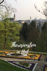 Der Theresienstein In Hof Das Grune Herz Der Stadt Vogtland Zauber Reise Blog Hof Ausflug Reisen