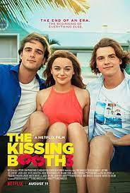 Netflix is one of the best streaming services, thanks. The Kissing Booth 3 2021 Kyi Pay Par