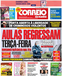 Capa Do Jornal Meia Hora De Hoje Capa Do Cm De Hoje Aulas Regressam Terca Feira Ensino Basico Na Tv Dispensados Professores E Alunos De Risco Exame Em 2020 Capas De Jornais Jornal Nacional Novelas
