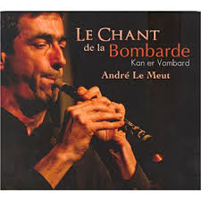 Chant de la bombarde : CD album en Dede Le Meut : tous les disques à la Fnac