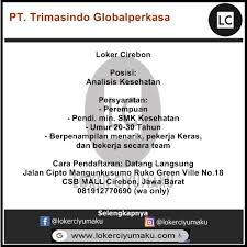 Diposkan pada 28 april 2021. Lowongan Kerja Cirebon Like And Share