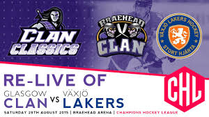 Edholminho ( kattenj , ebasstian ). Clan Classics Braehead Clan Vs Vaxjo Lakers 29 8 15 Youtube