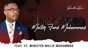 Understanding Master Fard Muhammad