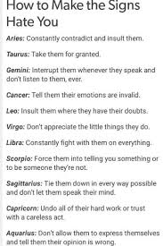 14 things you should never say to a cancer. Zodiac Signs How To Make The Signs Hate You Wattpad