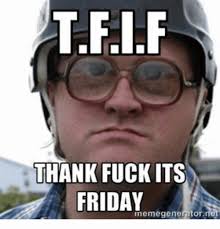 When the weekend comes it's time for love, partying and recreational fun times all around. 50 Funny Friday Meme Images Graphics Pictures Quotesbae