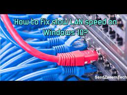 How to get a faster internet connection. How To Fix Slow Lan Ethernet Speed On Windows 10 Laptop Pcs 7 Fixes Latest 2021 101 Works Youtube