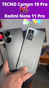 TECNO Camon 19 Pro vs Redmi Note 11 Pro ...