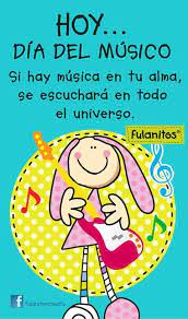 22 De Noviembre Dia De La Musica Fulanitos Dia De La Musica Musica