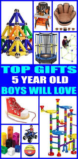 Birthday Gifts For Kid Boy 5 Year Old Top Gifts 5 Year Old Boys Want Christmas Gifts For 5 Year Olds Christmas Gifts For Five Year Olds Christmas Gifts For Boys