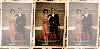 1922 is a 2017 american horror drama film written and directed by zak hilditch, based on stephen king's 2010 novella of the same name. By George 1922 Film Review