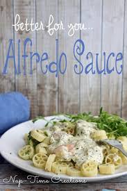 Light Alfredo Sauce Recipe Nap Time Creations Recipes Sauce Recipes Alfredo Sauce