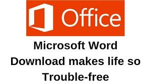 Microsoft Word Download Makes Life So Trouble Free Microsoft Office Microsoft Office Word